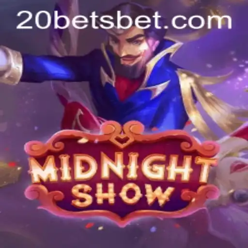 Dive into the Thrilling World of MidnightShow and 20bets