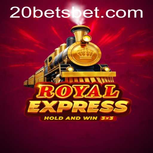 Exploring RoyalExpress: The Thrilling Casino Game by 20Bets